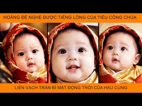 Hoàng Đế Nghe Được Tiếng Lòng Của Tiểu Công Chúa, Liền Vạch Trần Bí Mật Động Trời Của Hậu Cung
