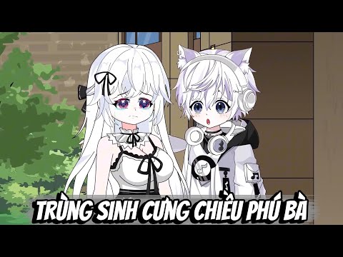 Tập 1-3 | Trùng Sinh Cưng Chiều Phú Bà