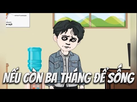 Nếu Còn Ba Tháng Để Sống | Lê Tính