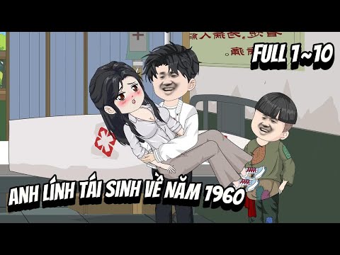 ANH LÍNH TÁI SINH VỀ NĂM 1960 | FULL 1~10 | Great Sub
