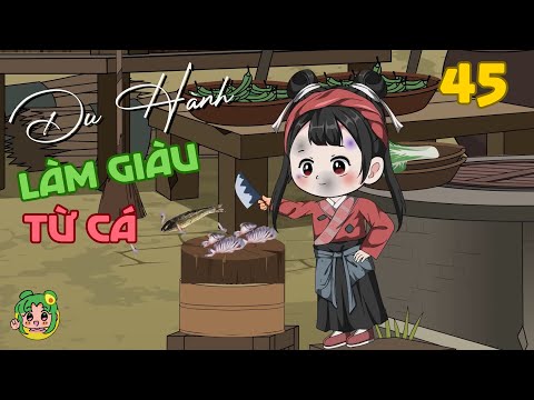 TẬP 45 - Du Hành Làm Giàu Từ Cá | Bơ Review