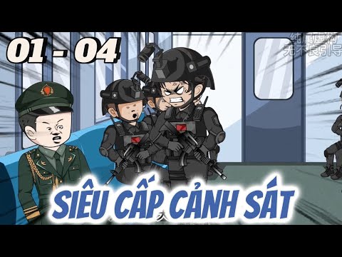Siêu Cấp Cảnh Sát Tái Sinh | Tập 01 - 04 | Tùng vietsub