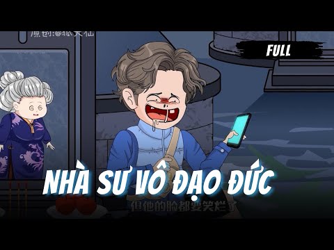Full P1 | Nhà Sư Vô Đạo Đức | Tập 1 - 9 | Gà Review