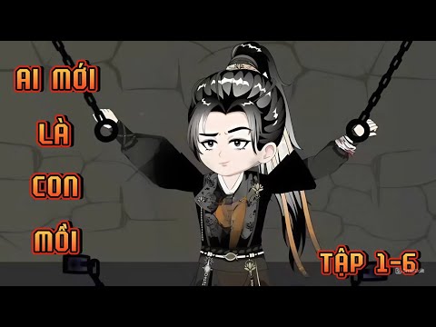 TẬP 1-6 | AI MỚI LÀ CON MỒI