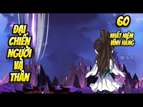 Đại Chiến Người Và Thần - Nhất Niệm Vĩnh Hằng | Great Sub