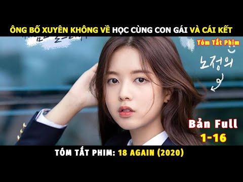 Review Phim Trở Lại Tuổi 18 Bản Full | Tóm Tắt Phim 18 Again (2020)