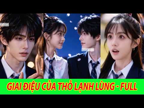 Giai Điệu Của Thỏ Lạnh Lùng - Trọn Bộ