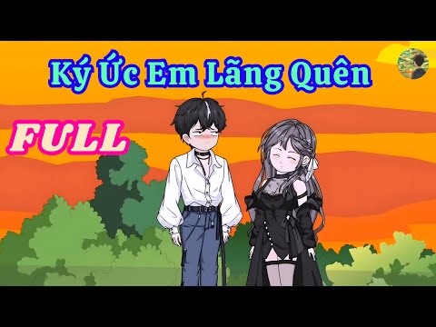 FULL - Ký Ức Em Lãng Quên  |  Bò Review