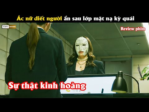 Ác nữ g.i.ế.t người ẩn sau lớp mặt nạ kỳ quái - Review phim Hàn