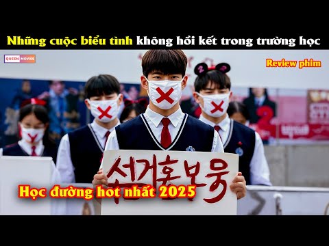 Những cuộc biểu tình không hồi kết trong trường học - Review phim hàn