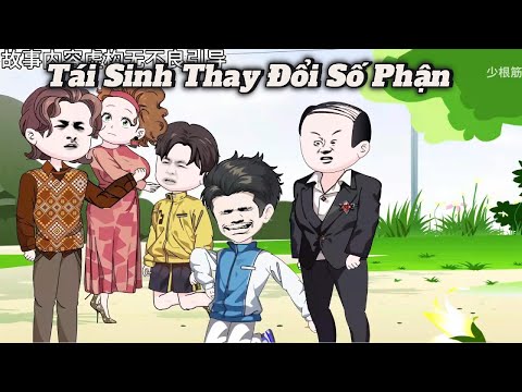 FULL | Tái Sinh Thay Đổi Số Phận | NoVietSub