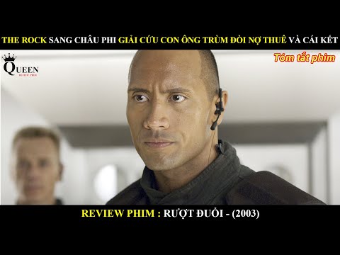 THE ROCK SANG CHÂU PHI NGẢI CỨU CON TRAI ÔNG TRÙM VAY NẶNG LÃI VÀ CÁI KẾT CẢ ĐỘI CHÂU PHI PHẢI NỂ