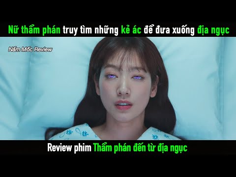 Nữ thẩm phán truy tìm những tên tội nhân ở trần gian để đài xuống địa ngục