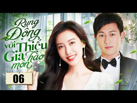 RUNG ĐỘNG VỚI THIẾU GIA HÀO MÔN - Tập 06 | Phim Ngôn Tình Tổng Tài Hot Nhất 2025 | SenTV VietNam