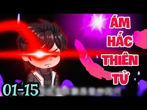 FULL ( TẬP 01-15 ) | ÁM HẮC THIÊN TỬ  | MYMY VIETSUB