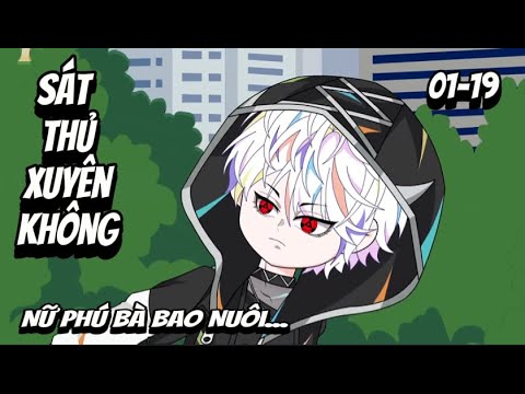 Full (01-19) Sát Thủ Xuyên Không | Sub Review