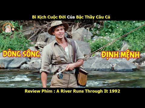 [Review Phim] Bi Kịch Cuộc Đời Của Bậc Thầy Câu Cá