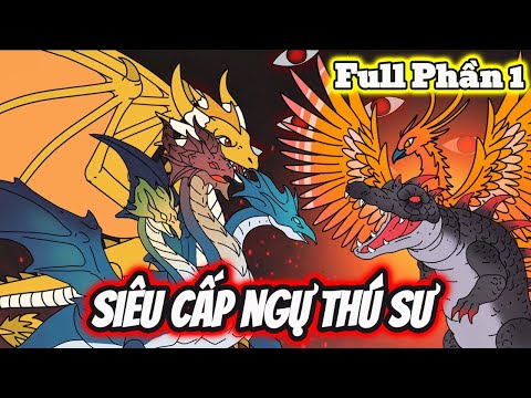 Full Phần 1 | Siêu Cấp Ngự Thú Sư - Bạch Tiên Sinh