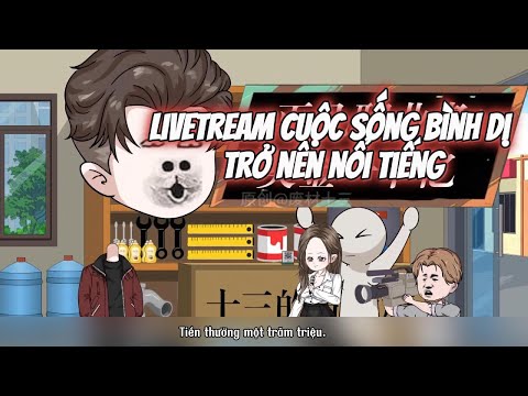livetream cuộc sống bình dị trở nên nổi tiếng