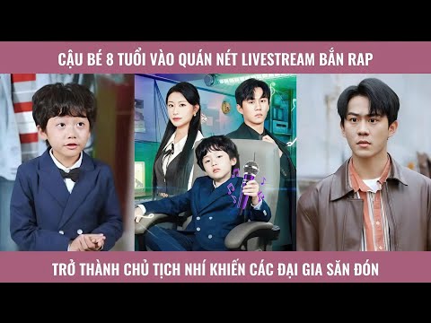 Cậu bé 8 tuổi vào quán nét livestream bắn rap trở thành chủ tịch nhí khiến các đại gia săn đón