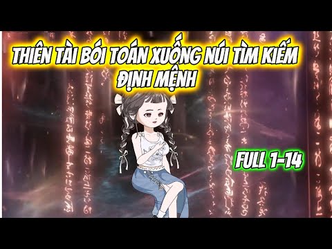 Thiên Tài Bói Toán Xuống Núi Tìm Định Mệnh Full 1-14