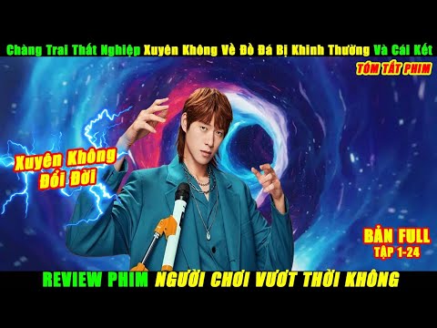 Review Phim Người Chơi Vượt Thời Không | I Am A Super Star (2022)