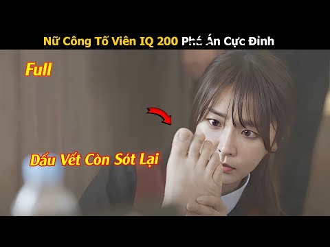 Review phim: Nữ Công Tố Viên IQ 200 Phá Án Cực Đỉnh | Full | Tóm Tắt Phim Hàn Hay
