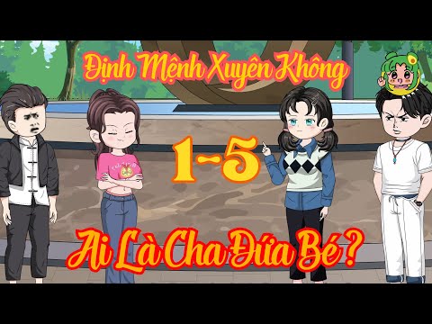 FULL TẬP 1 + 5 - Định Mệnh Xuyên Không: Ai Là Cha Đứa Bé? | Bơ Review