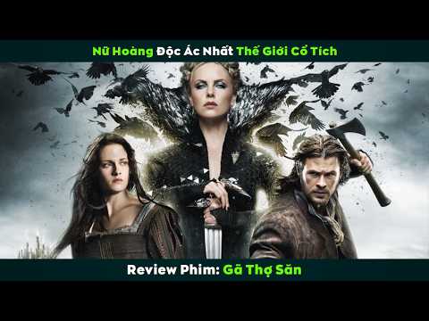 [Review Phim] Nữ Hoàng Ác Nhất Truyện Cổ Tích