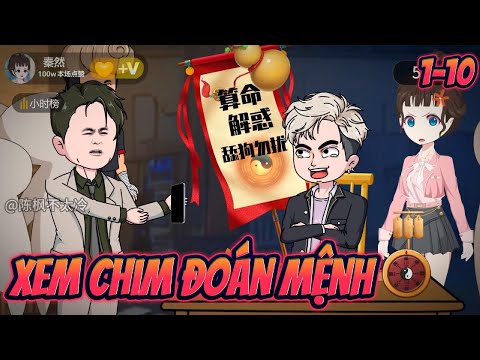 XEM CHIM ĐOÁN MỆNH | Full 1~10 || Great Sub