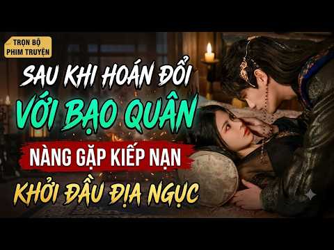 Xuyên sách hoán đổi thân xác với bạo quân