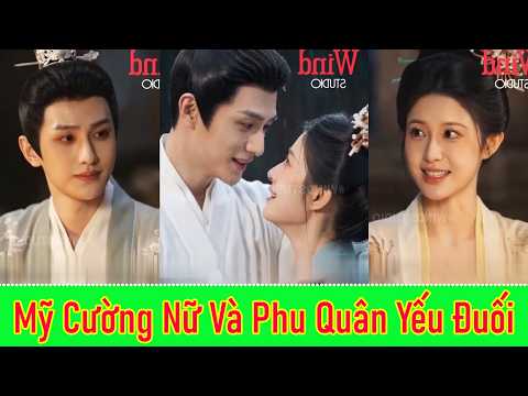 Mỹ Cường Nữ Và Phu Quân Yếu Đuối - Full Trọn Bộ