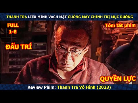 Review Phim: Thanh Tra Liều Mình Vạch Mặt Guồng Máy Chính Trị Mục Ruỗng | Review Phim Hàn