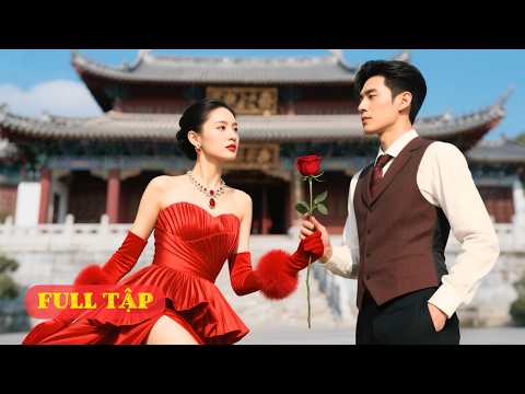 Thiên kim ế 30 năm thèm được yêu, bốc đại thằng công nhân làm chồng, ai ngờ là tổng tài giả danh!