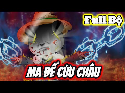 Full Bộ | Ma Đế Cửu Châu - Bạch Tiên Sinh