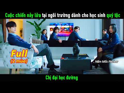 Cuộc chiến nảy lửa tại ngôi trường dành cho học sinh quý tộc