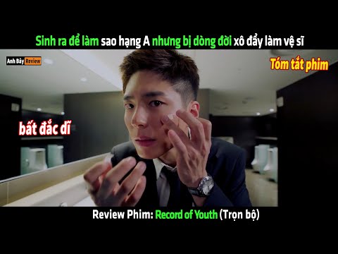 Sinh ra để làm sao hạng A nhưng lại bị dòng đời xô đẩy làm vệ sĩ - Review phim hay