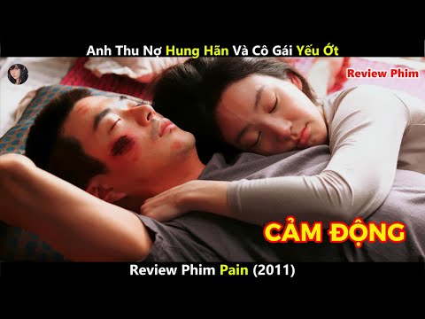 [Review Phim] Khi Nỗi Đau Trở Thành Lý Do Để Sống - Pained 2011