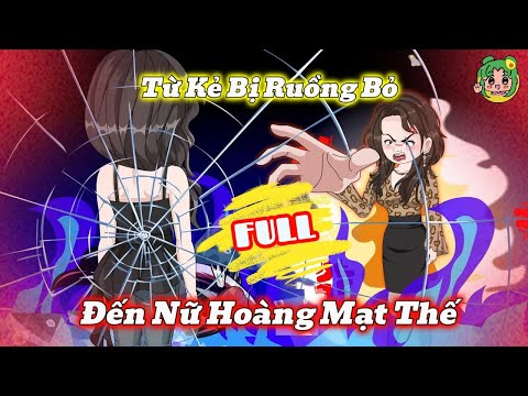 FULL - Từ Kẻ Bị Ruồng Bỏ Đến Nữ Hoàng Mạt Thế | Bơ Review