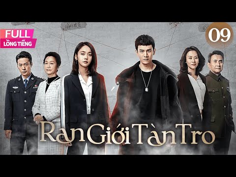 [Lồng Tiếng] Ran Giới Tàn Tro l  Tập 09 l  Phim Hành Sự Tâm Lý Trung Quốc Siêu Hay Năm 2025