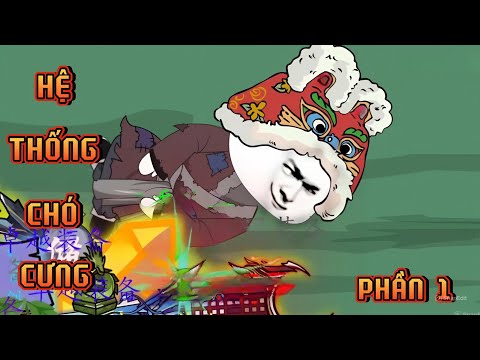 PHẦN 1 | HỆ THỐNG CHÓ CƯNG