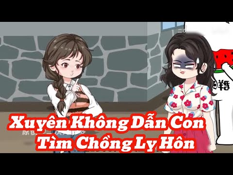 full 8-10| Nữ Y SĨ Xuyên Không Về Năm 70 Để Ly Hôn Chồng | Meihaysub