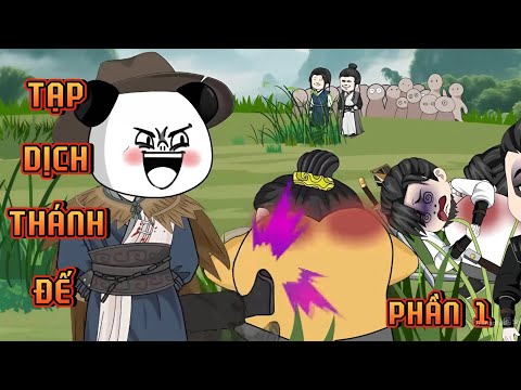 PHẦN 1 | TẠP DỊCH THÁNH ĐẾ