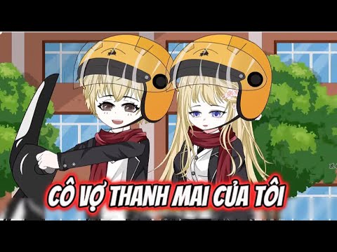 Cô Vợ Thanh Mai Của Tôi | Sub Review