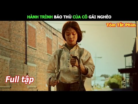 Hành trình báo thù của cô gái nghèo | Review Phim Hàn Hay