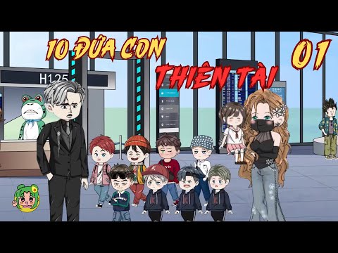 TẬP 01  | 10 Đứa Con Thiên Tài | Bơ Review