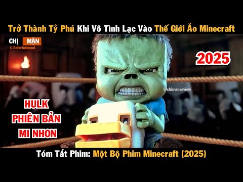 Review phim Trở thành tỷ phú khi vô tình lạc vào thế giới ảo Minecraft | A Minecraft 2025