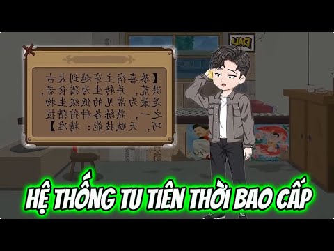 Hệ Thống Tu Tiên Thời Bao Cấp | Sub Review