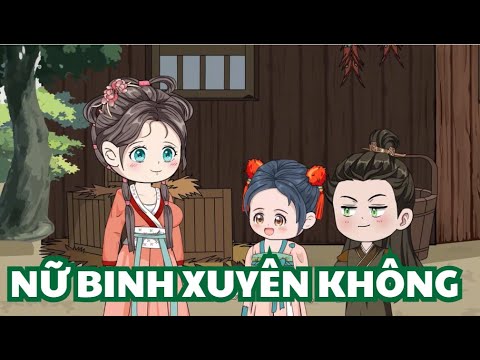 Nữ Binh Xuyên Không