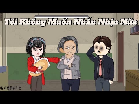 FULL | Tôi Không Muốn Nhẫn Nhịn NỮa| NoVietSub